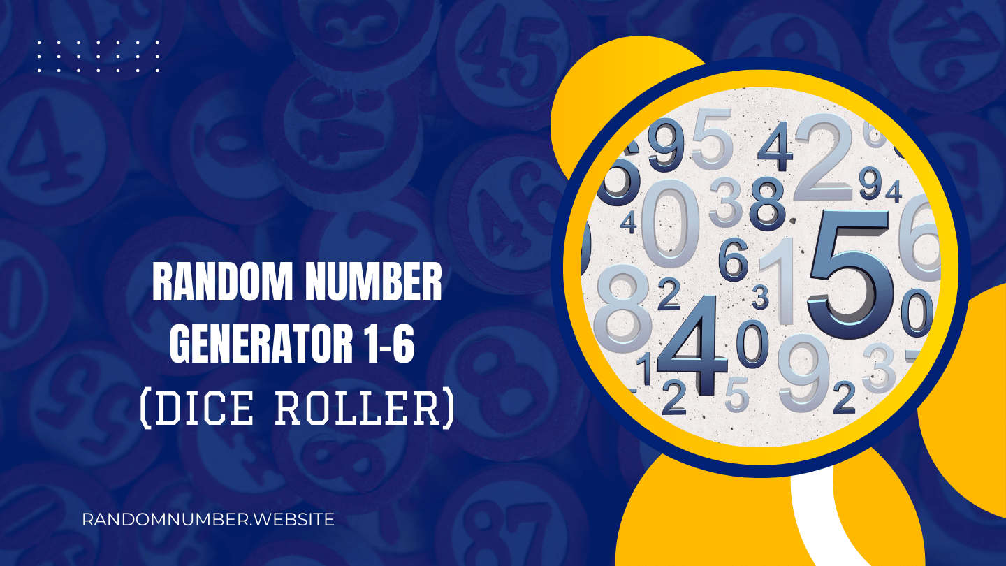 Random Number Generator 1-6 (Dice Roller)