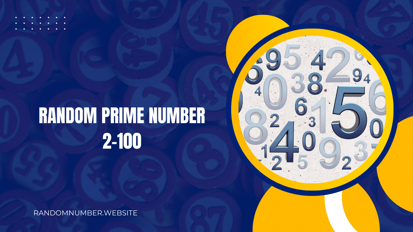 Random Prime Number 2-100